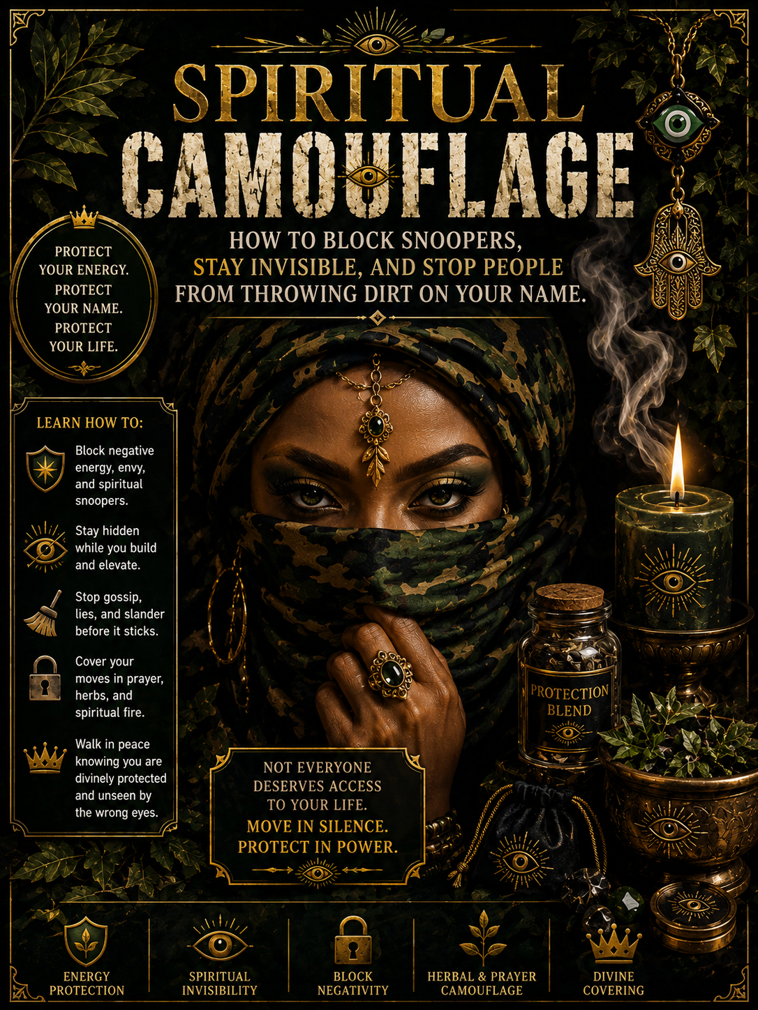 Spiritual Camouflage: How to Block Snoopers, Stay Invisible, and Stop People From Throwing Dirt on Your Name